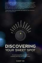 Discovering Your Sweet Spot